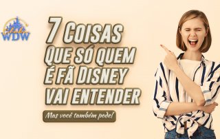 Coisas que só quem é fã da Disney consegue entender