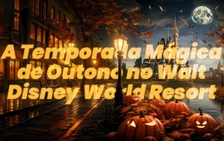 A Temporada Mágica de Outono no Walt Disney World Resort